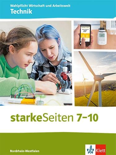 starkeSeiten Wahlpflicht Wirtschaft und Arbeitswelt - Technik 7-10. Ausgabe Nordrhein-Westfalen: Schulbuch Klasse 7-10 - Preis vom 18.10.2026 19:22:15 h