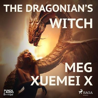 The Dragonian's Witch - Meg Xuemei X., Audio, 9788726576238