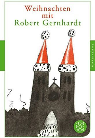 Robert Gernhardt - Weihnachten mit Robert Gernhardt (Fischer Klassik) - Preis vom 09.10.2026 07:28:09 h