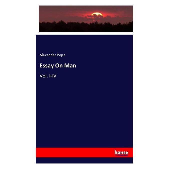 Hansebooks Essay On Man (Softcover, Alexander Pope) (56166073)