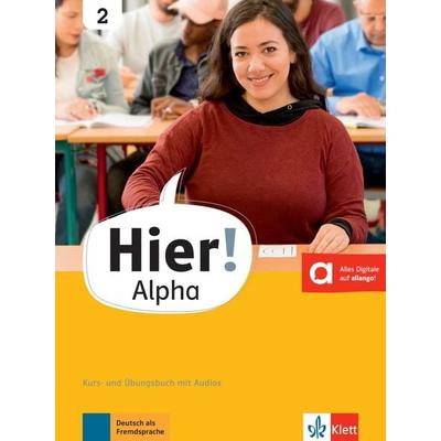 Hier! Alpha 2, Taschenbuch von Vasili Bachtsevanidis,Alexis Feldmeier García, Klett Sprachen GmbH, 978-3-12-676703-3