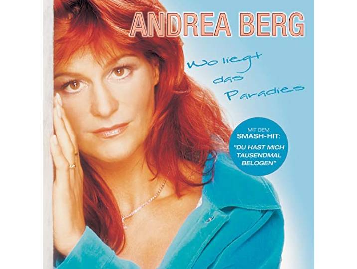 Andrea Berg - Wo Liegt Das Paradies