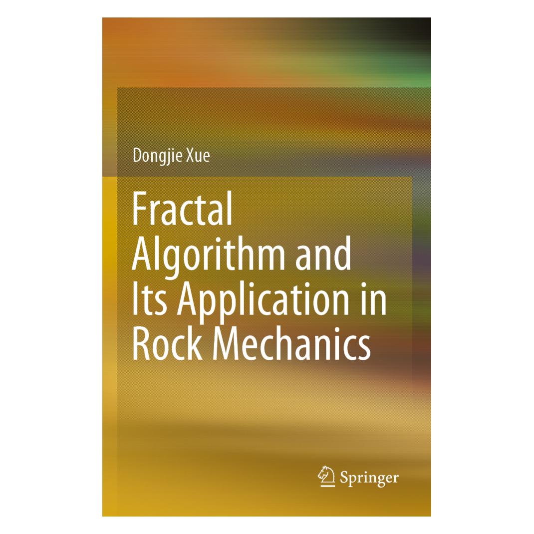 Springer Fractal Algorithm and Its Application in Rock Mechanics (Englisch, Softcover, Dongjie Xue) (56935017)