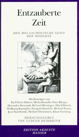 Ludger Heidbrink - Entzauberte Zeit: Der melancholische Geist der Moderne - Preis vom 19.10.2026 19:33:35 h