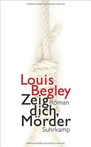 Louis Begley - Zeig dich, Mörder: Roman (suhrkamp taschenbuch) - Preis vom 02.10.2026 23:42:20 h