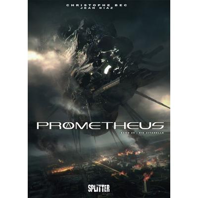 Prometheus. Band 20, Gebundene Ausgabe von Christophe Bec, Splitter-Verlag, 978-3-96219-539-7