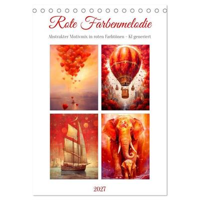 Rote Farbenmelodie (Tischkalender 2027 DIN A5 hoch), CALVENDO Monatskalender