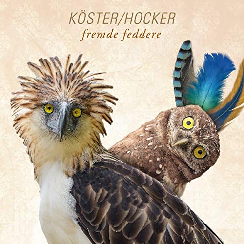 Köster & Hocker - Fremde Feddere - Preis vom 30.09.2026 09:01:18 h