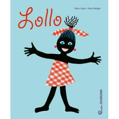 Lollo, Gebundene Ausgabe von Mira Lobe, Jungbrunnen, 978-3-7026-5852-6