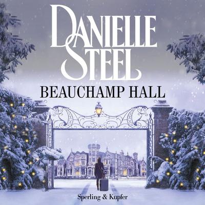 Beauchamp Hall (versione italiana) - Danielle Steel, Audio, 9788820098469