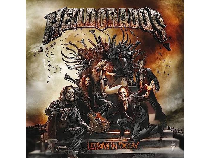 Helldorados - Lessons In Decay