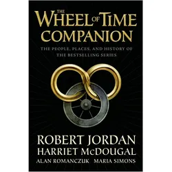 The Wheel of Time Companion, Belletristik von Robert Jordan, Brandon Sanderson