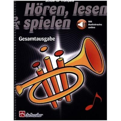 Hören, lesen & spielen Gesamtausgabe Trompete, Taschenbuch von , Hal Leonard Corporation, 978-90-431-6107-7
