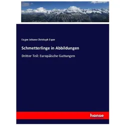 Schmetterlinge in Abbildungen, Fachbücher von Eugen Johann Christoph Esper