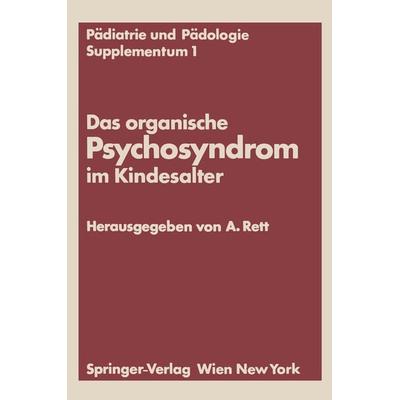 Das organische Psychosyndrom im Kindesalter, Taschenbuch von , Springer Wien, 978-3-211-81050-7
