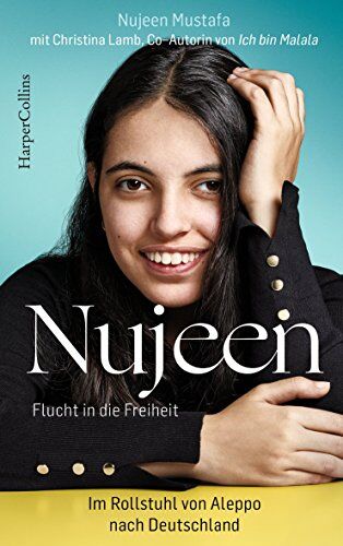 Nujeen Mustafa - Nujeen - Flucht in die Freiheit: Im Rollstuhl von Aleppo nach Deutschland - Preis vom 10.10.2026 11:48:34 h