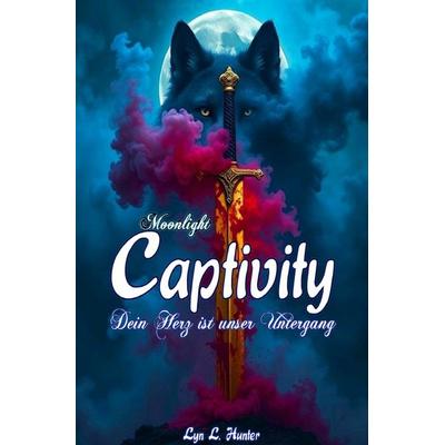 Moonlight Captivity, Taschenbuch von Lyn L. Hunter, Epubli, 978-3-565-03264-8