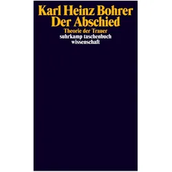 Der Abschied, Fachbücher von Karl Heinz Bohrer