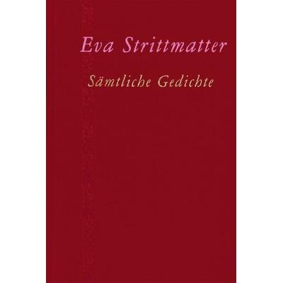 Sämtliche Gedichte, Gebundene Ausgabe von Eva Strittmatter, Aufbau, 978-3-351-03625-6