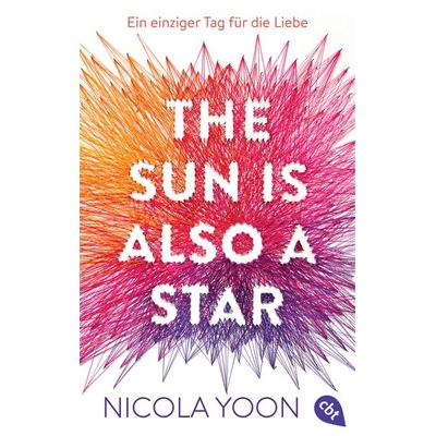 The sun is also a star, Taschenbuch von Nicola Yoon, Cbt, 978-3-570-31524-8