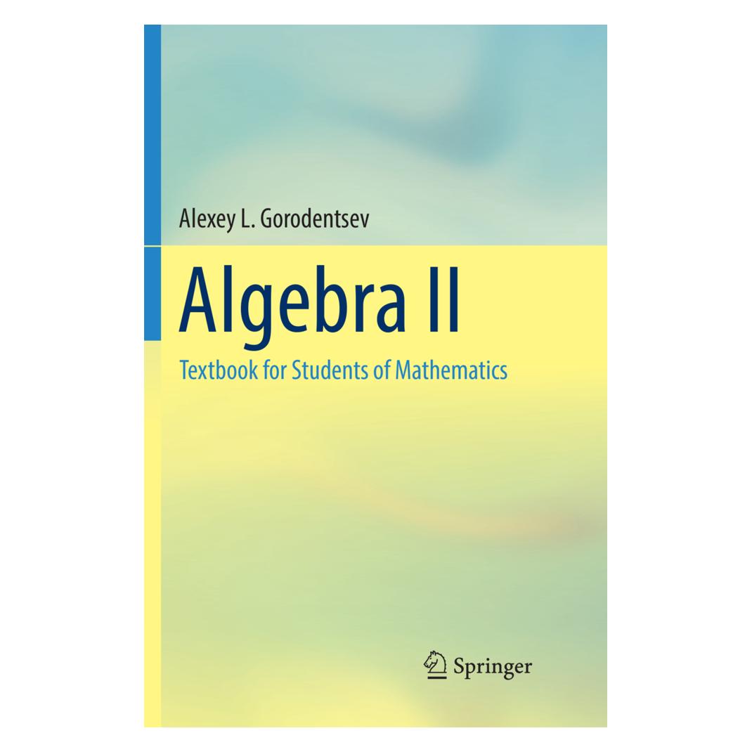 Springer Algebra II (Englisch, Softcover, Alexey L. Gorodentsev) (56005740)