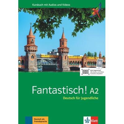 Fantastisch! A2., Taschenbuch von Jocelyne Maccarini,Florian Bullot,Aurélie Déchalotte,Adeline Haug,Bente Lowin Kropf, Klett Sprachen GmbH,