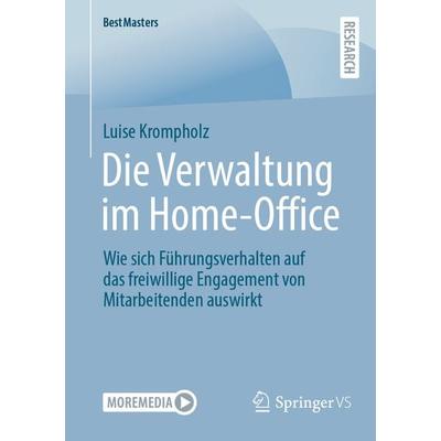 Die Verwaltung im Home-Office, Taschenbuch von Luise Krompholz, Springer Fachmedien Wiesbaden GmbH, 978-3-658-39986-3