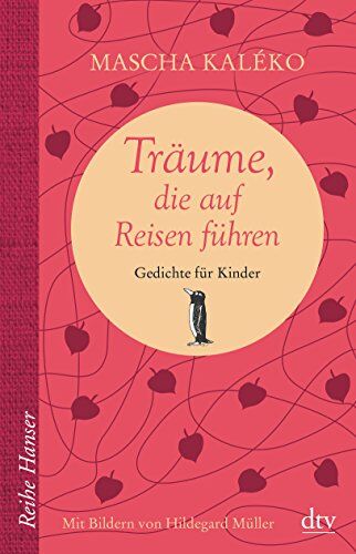 Mascha Kaléko - Träume, die auf Reisen führen: Gedichte für Kinder - Preis vom 17.10.2026 19:25:27 h