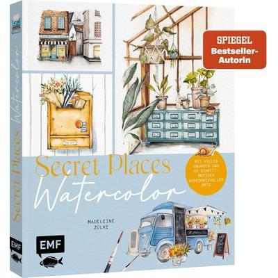 Secret Places – Watercolor, Gebundene Ausgabe von Madeleine Zülke, Edition Michael Fischer / EMF Verlag, 978-3-7459-2469-5