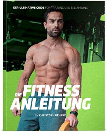 Christoph Gehrke - Die Fitnessanleitung: by Christoph Gehrke - Preis vom 10.10.2026 11:48:34 h