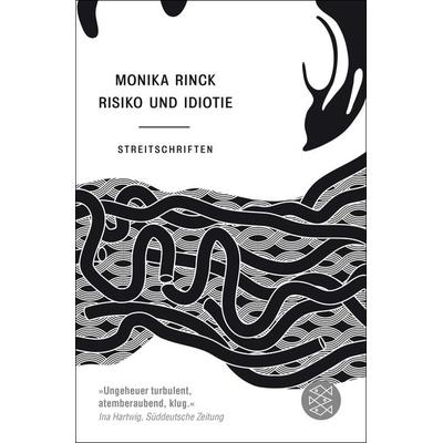 Risiko und Idiotie, Taschenbuch von Monika Rinck, Fischer Taschenbuch Verlag, 978-3-596-29799-3