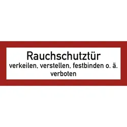 Rauchschutztür verkeilen...verboten Folie 297x105 mm.
