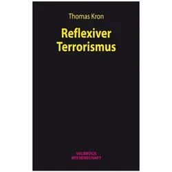 Reflexiver Terrorismus, Fachbücher von Thomas Kron