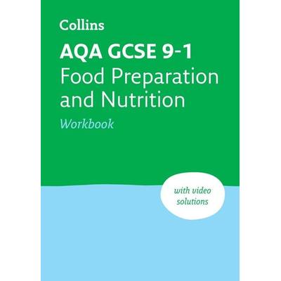 AQA GCSE 9-1 Food Preparation & Nutrition Workbook, Taschenbuch von Barbara Monks,Barbara Rathmill,Collins GCSE,Fiona Balding,Kath Callaghan,