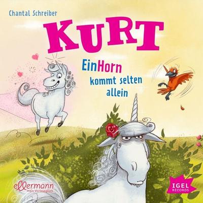 Kurt, Einhorn wider Willen 2. EinHorn kommt selten allein - Chantal Schreiber, Audio, 9783985210046