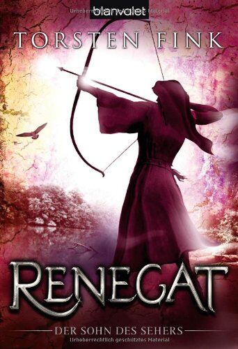 Torsten Fink - Renegat: Der Sohn des Sehers: Der Sohn des Sehers Trilogie, Band 3 - Preis vom 09.10.2026 07:28:09 h