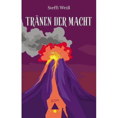 Tränen der Macht, Taschenbuch von Steffi Weiss, Realm & Rune Verlag, 978-3-690-26021-3