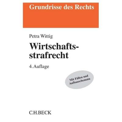 Wirtschaftsstrafrecht, Taschenbuch von Petra Wittig, C.H. Beck