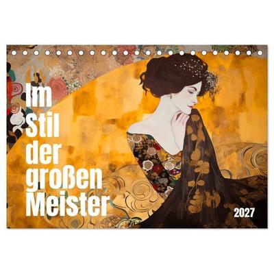 Im Stil der großen Meister (Tischkalender 2027 DIN A5 quer), CALVENDO Monatskalender