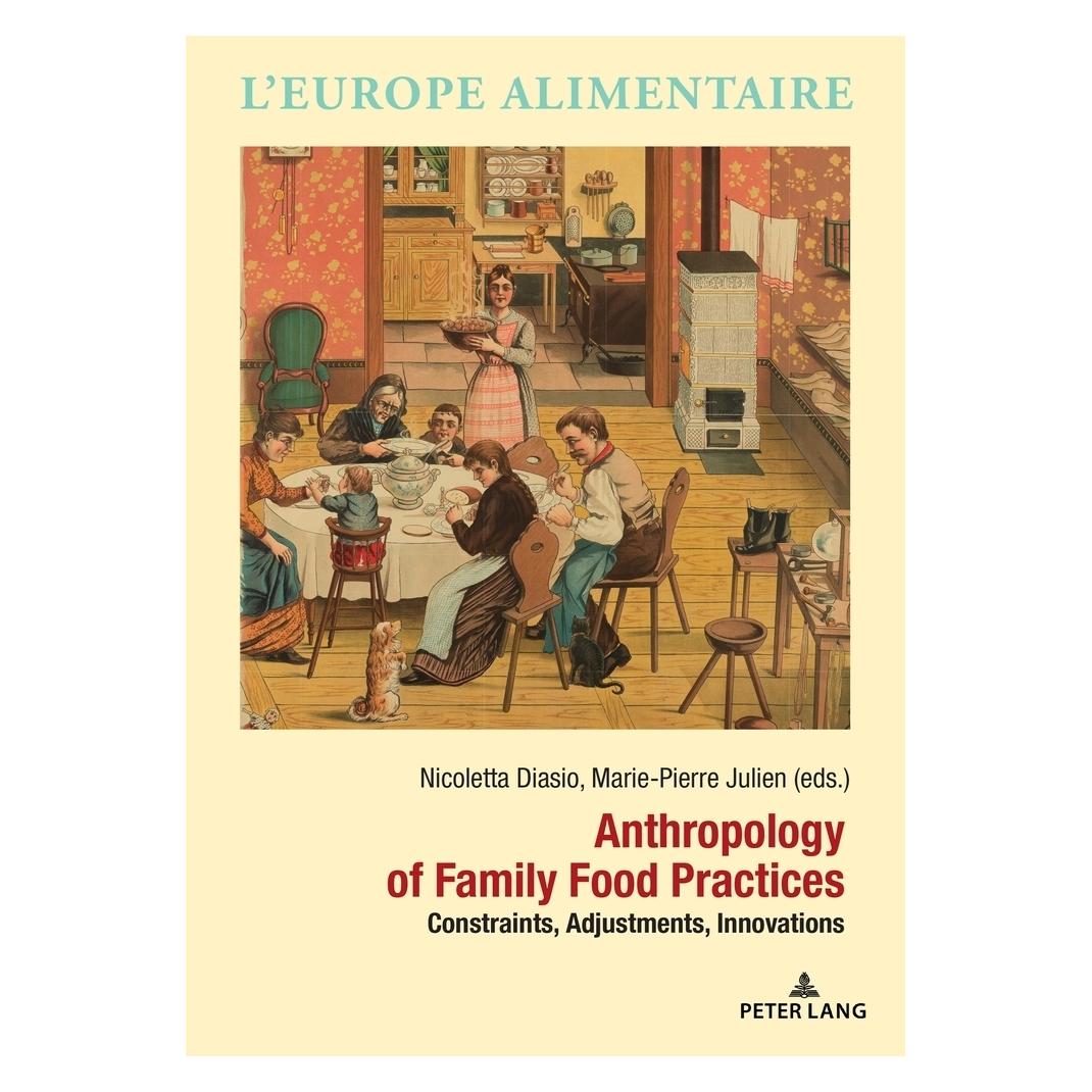 Peter Lang Anthropology of Family Food Practices (Englisch, Softcover, Marie-Pierre Julien, Nicoletta Diasio) (56021557)