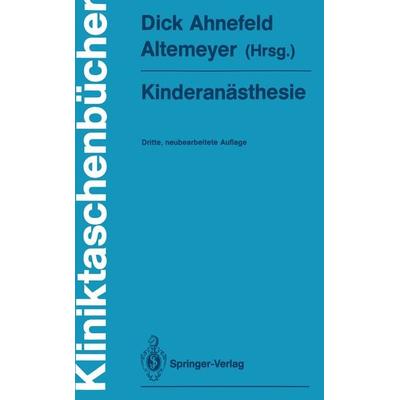 Kinderanästhesie, Taschenbuch von , Springer Berlin, 978-3-540-17893-4
