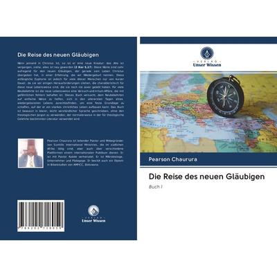 Die Reise des neuen Gläubigen, Taschenbuch von Pearson Chaurura, Verlag Unser Wissen, 978-620-2-71805-9