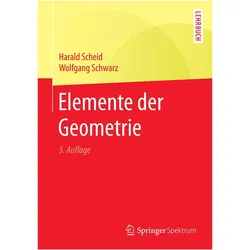 Elemente der Geometrie, Fachbücher von Wolfgang Schwarz, Harald Scheid