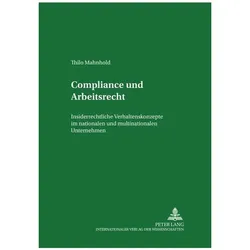 Compliance und Arbeitsrecht, Fachbücher von Thilo Mahnhold