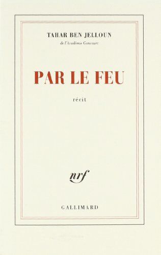 Tahar Ben Jelloun - Par le feu : récit - Preis vom 13.10.2026 19:28:25 h