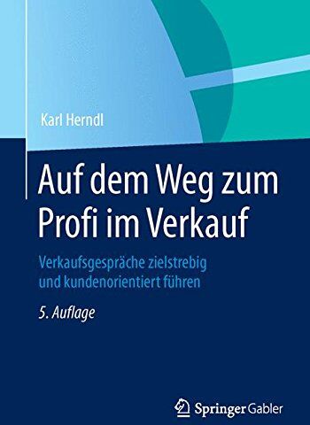 Karl Herndl - Auf dem Weg zum Profi im Verkauf - Preis vom 13.10.2026 11:25:28 h