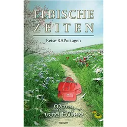 Elbische Zeiten, Belletristik von Mona von Elben