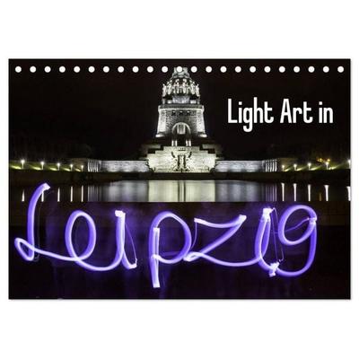 Light Art in Leipzig (Tischkalender 2027 DIN A5 quer), CALVENDO Monatskalender