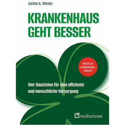Werner:Krankenhaus geht besser, Fachbücher von Jochen A. Werner