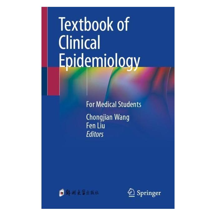 Springer Textbook of Clinical Epidemiology (Englisch, Softcover, Chongjian Wang, Fen Liu) (45804051)